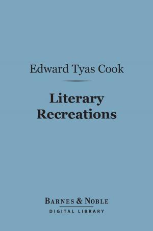Cover of the book Literary Recreations (Barnes & Noble Digital Library) by Joseph Hergesheimer