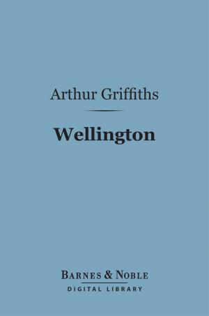 Book cover of Wellington (Barnes & Noble Digital Library)