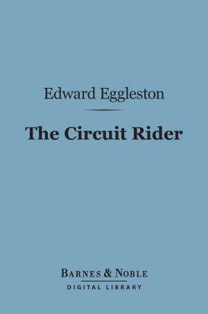 Cover of the book The Circuit Rider (Barnes & Noble Digital Library) by 