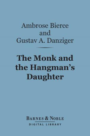 bigCover of the book The Monk and the Hangman's Daughter (Barnes & Noble Digital Library) by 
