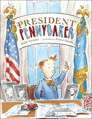 Cover of the book President Pennybaker by Sarah Lovett