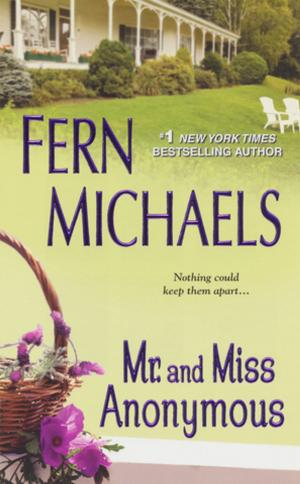 Cover of the book Mr. and Miss Anonymous by Fern Michaels
