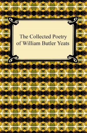 Book cover of The Collected Poetry of William Butler Yeats