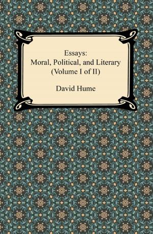 Book cover of Essays: Moral, Political, and Literary (Volume I of II)