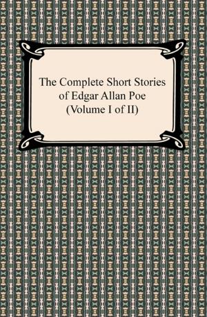 Book cover of The Complete Short Stories of Edgar Allan Poe (Volume I of II)