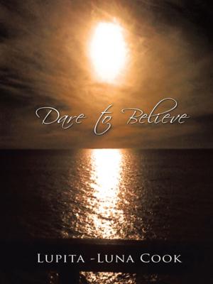 Cover of the book Dare to Believe by Violeta F. Sterner