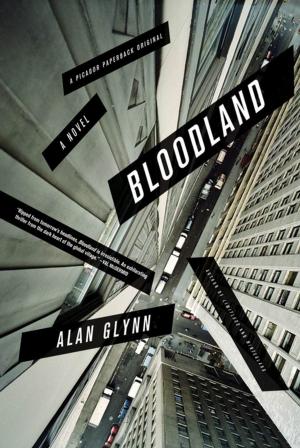 Cover of Bloodland by Alan Glynn, Picador