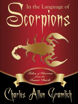 Cover of the book In the Language of Scorpions: Tales of Horror from the Inner Dark by Victoria Amelia Sparks