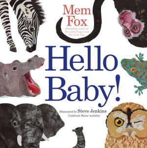 Cover of the book Hello Baby! by Liz Garton Scanlon