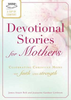 Book cover of A Cup of Comfort Devotional Stories for Mothers