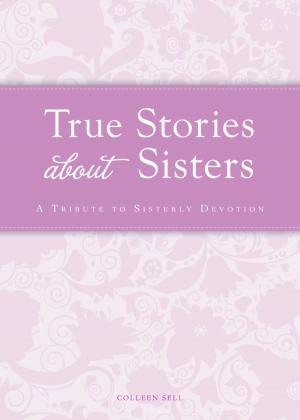 Cover of the book True Stories about Sisters by Doris Lee McCoy, Ph.D
