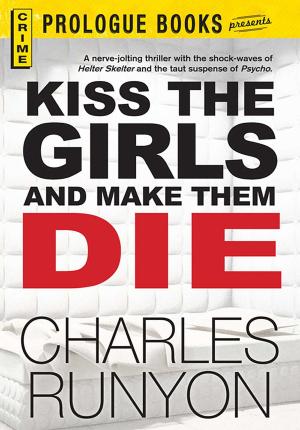 Book cover of Kiss The Girls and Make Them Die