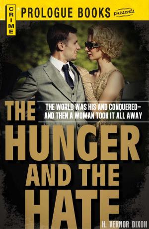 Cover of the book The Hunger and the Hate by Tyler Kraemer, Tammy H Kraemer