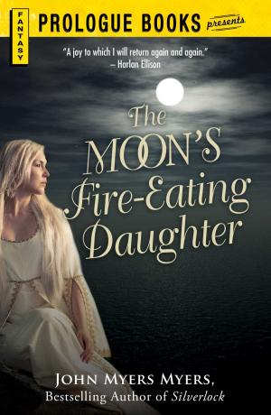 Cover of the book The Moon's Fire-Eating Daughter by Joshua Cox-Steib