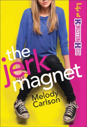 Cover of the book Jerk Magnet, The (Life at Kingston High Book #1) by Amanda Dykes