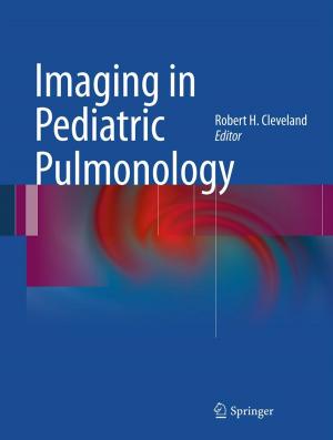 Cover of the book Imaging in Pediatric Pulmonology by C. Alexander Valencia, M. Ali Pervaiz, Ammar Husami, Yaping Qian, Kejian Zhang