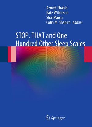 Cover of the book STOP, THAT and One Hundred Other Sleep Scales by Robert S. Holzman, Thomas J. Mancuso, Navil F. Sethna, James A. DiNardo