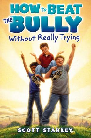 Cover of the book How to Beat the Bully Without Really Trying by Mark Twain