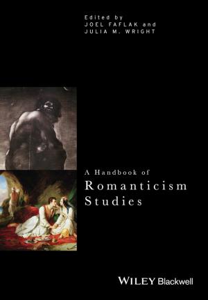 Cover of the book A Handbook of Romanticism Studies by Pierre Muret