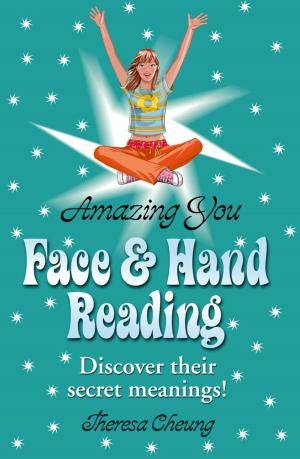 Cover of the book Amazing You: Face and Hand Reading by Benjamin J. Myers