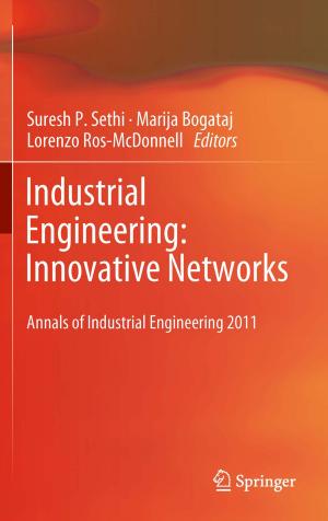 Cover of the book Industrial Engineering: Innovative Networks by Boško S. Jovanović, Endre Süli