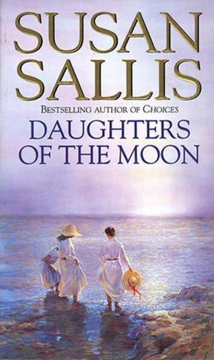 Cover of the book Daughters Of The Moon by Margaret Mayhew