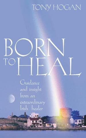 Cover of the book Born To Heal by Luke Dormehl