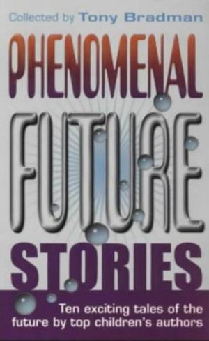 Cover of the book Phenomenal Future Stories by Colin Dann