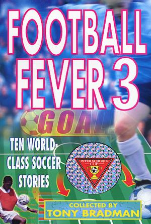 Cover of the book Football Fever 3 by Linda Newbery