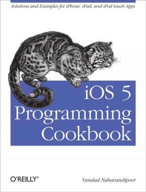 Cover of the book iOS 5 Programming Cookbook by Michael R. Brzustowicz, PhD