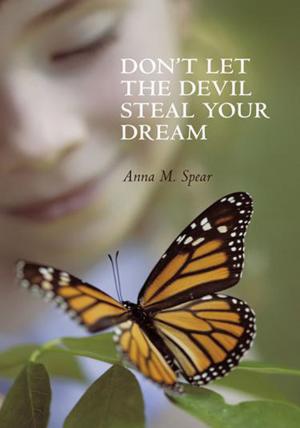 Cover of the book Don't Let the Devil Steal Your Dream by H. Z. A. Lewis