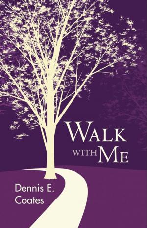Cover of the book Walk with Me by Linda K. Colbert