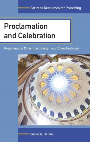 Cover of the book Proclamation and Celebration by Jane Barter Moulaison