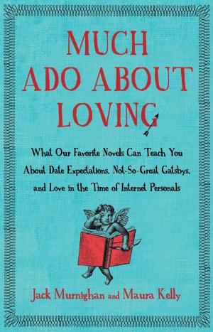 Book cover of Much Ado About Loving