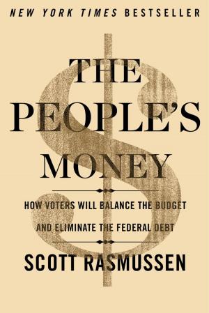 Cover of the book The People's Money by Jerome R. Corsi, Ph.D.