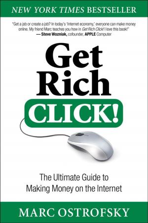 Cover of the book Get Rich Click! by Alvin P. Lehnerd, Marc H. Meyer