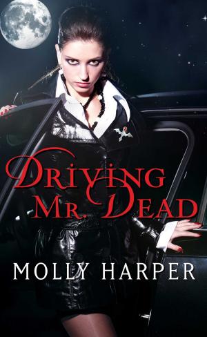 Cover of the book Driving Mr. Dead by Molly Harper