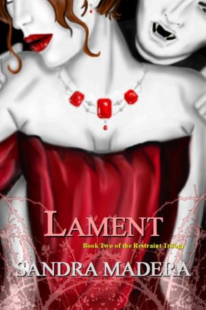 Book cover of Lament: A Restraint Novel