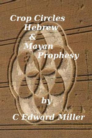 Book cover of Crop Circles, Hebrew & Mayan Prophesy
