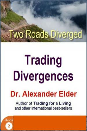 Cover of the book Two Roads Diverged: Trading Divergences by Jeff Sun