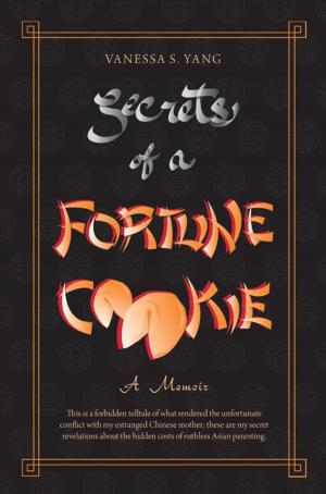 Cover of the book Secrets of a Fortune Cookie by Trevor E Coward, Emma Thompson