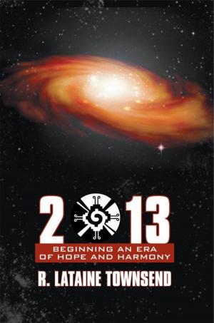 Cover of the book 2013 by Ashley Dawn