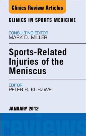 Cover of the book Sports-Related Injuries of the Meniscus, An Issue of Clinics in Sports Medicine - E-Book by Eirini Kasfiki, MBChB, MRCP (UK), PGDipME, FHEA, Ciaran W P Kelly, BA, BAO, MB BCh (Hons), PGCME, MRCS (ENT), MRCGP