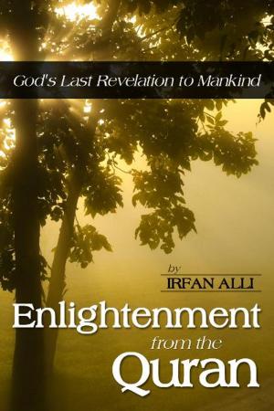 Cover of the book Enlightenment from the Quran - God's Last Revelation to Mankind by Richard Lipman M.D.