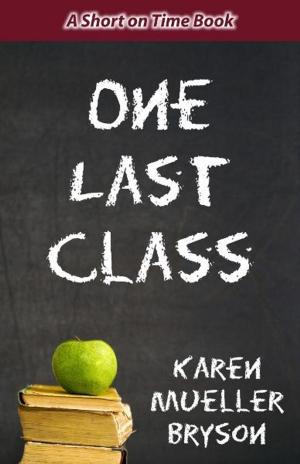 Cover of the book One Last Class by R.A. Lee