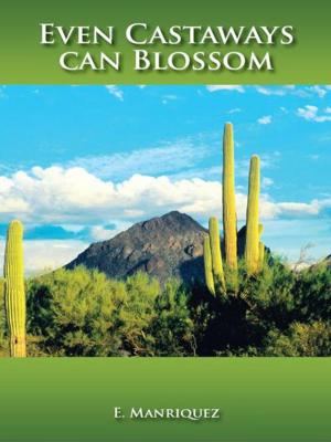 Cover of the book Even Castaways Can Blossom by Jake Jacobson