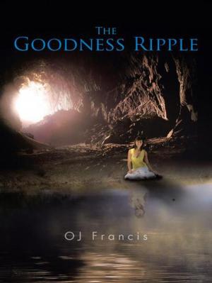 Cover of the book The Goodness Ripple by Apostle Willie Eady