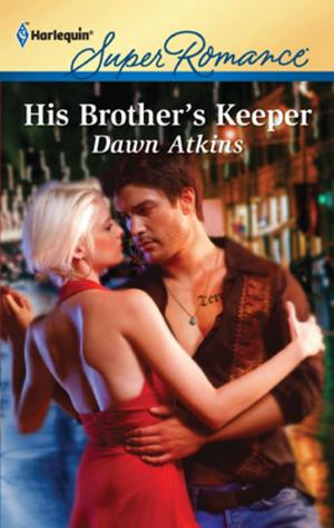 Cover of the book His Brother's Keeper by Ann Christopher
