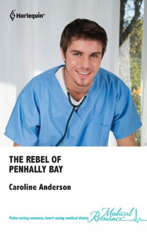 Book cover of The Rebel of Penhally Bay