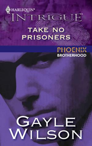 Cover of the book Take No Prisoners by Michelle Styles